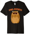 Owl Potato Funny Cute Fat Night Bird Potato Owl Potato Gift Premium T-Shirt